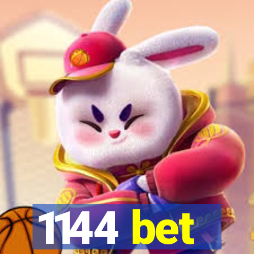 1144 bet